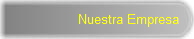 Nuestra Empresa