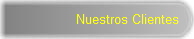Nuestros Clientes